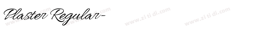 Plaster Regular字体转换 Plaster Regular字体转换